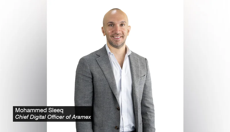 Mohammed Sleeq - Chief Digital Officer - Aramex - techxmedia