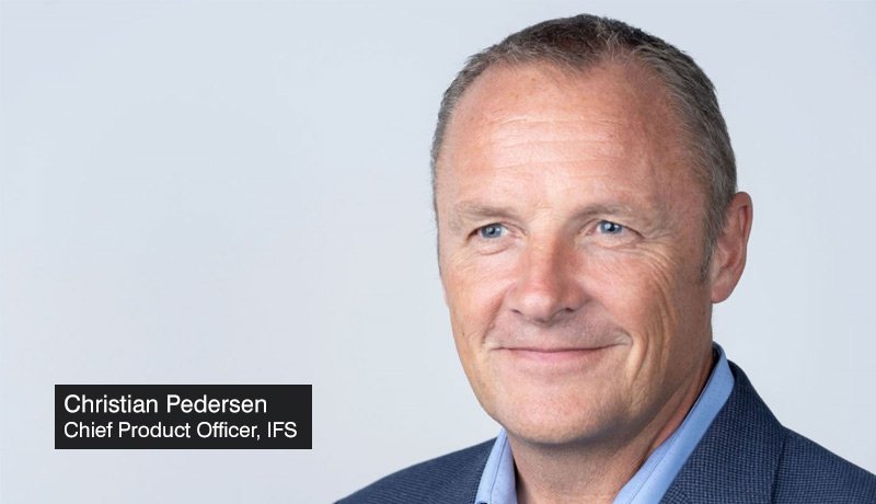 Christian-Pedersen-Chief Product Officer - IFS-Cloud- Updated -composable applications - techxmedia