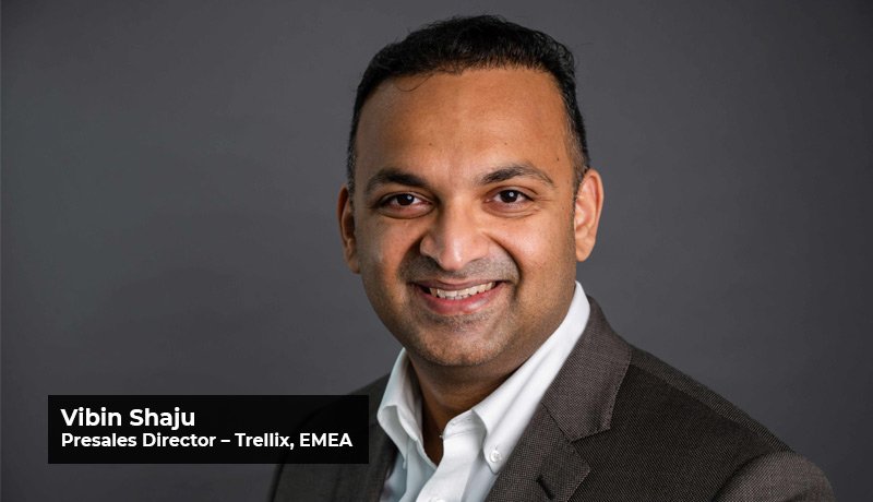 Vibin Shaju - Presales Director - EMEA - Trellix - data-loss prevention - XDR value proposition - XDR - Techxmedia