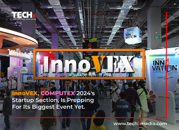 InnoVEX 2024 Innovation Showcase at COMPUTEX