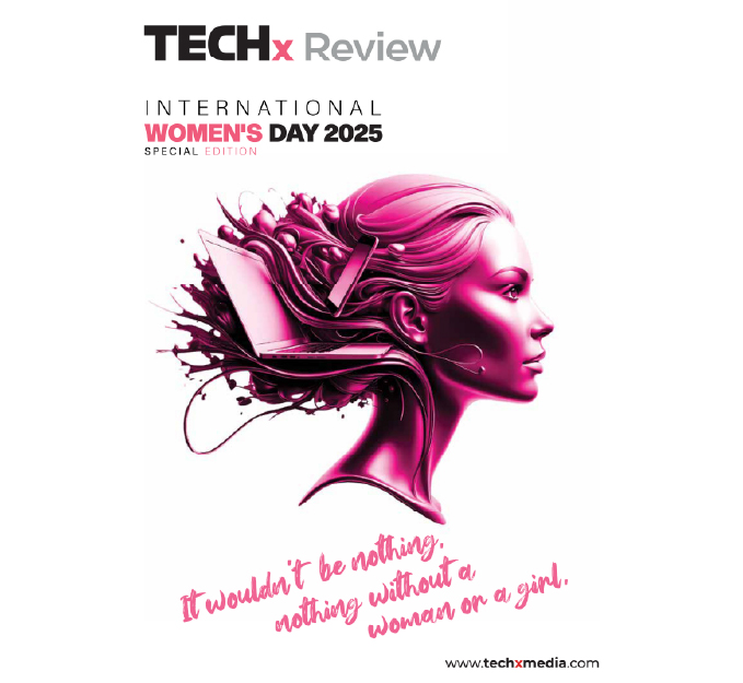 TECHx Review – International Women’s Day 2025