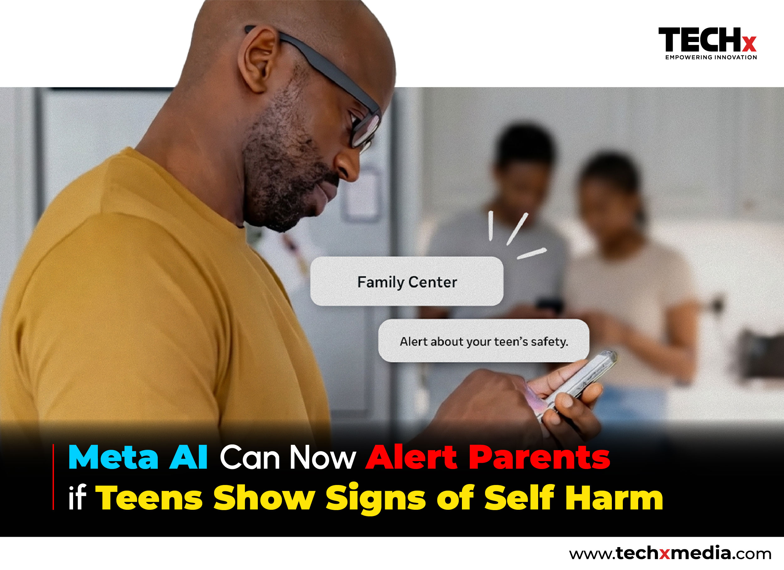 Meta AI Expands Teen Safety With New Parent Alerts