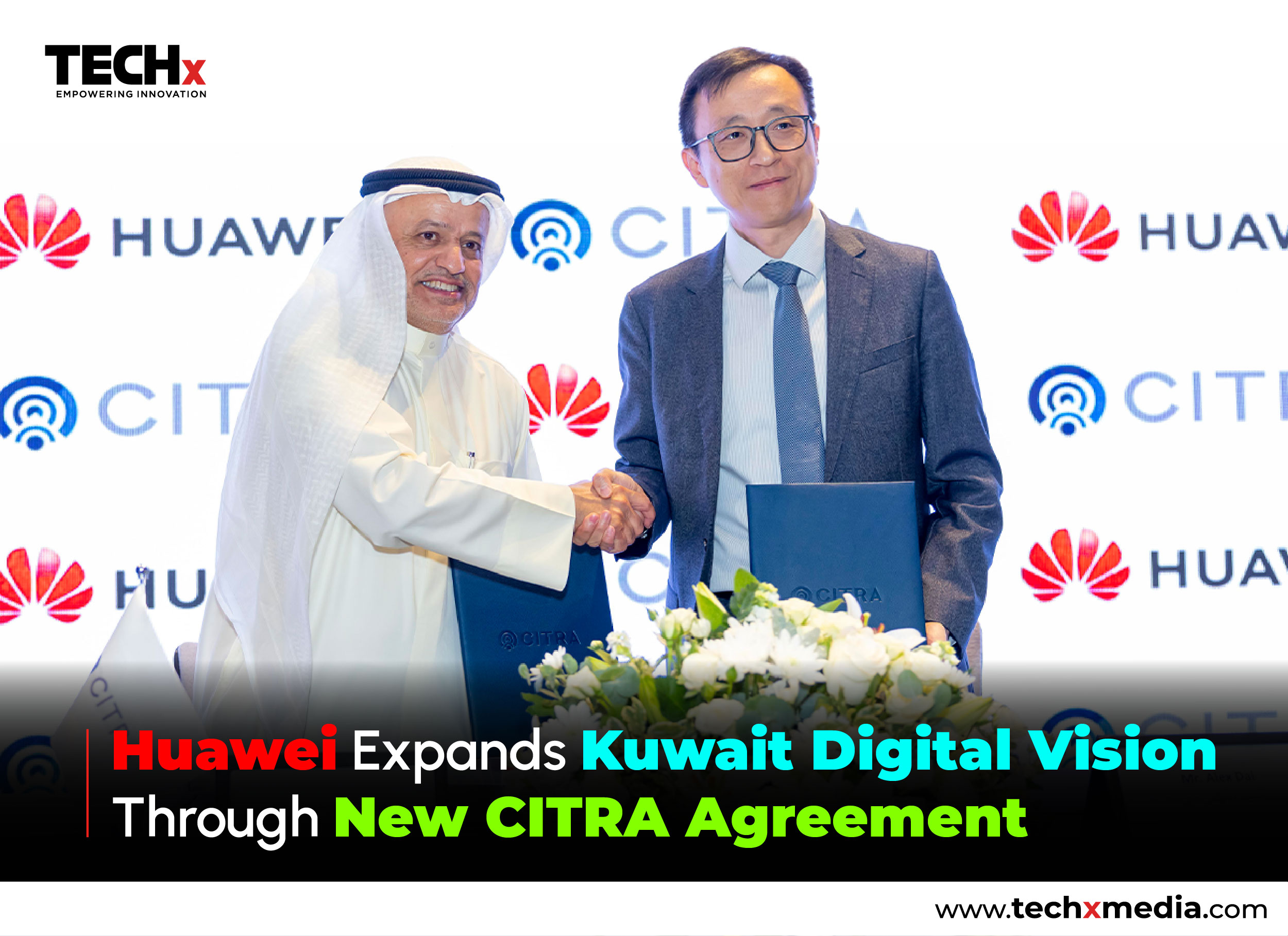 Huawei Kuwait Signs Strategic MoU with CITRA