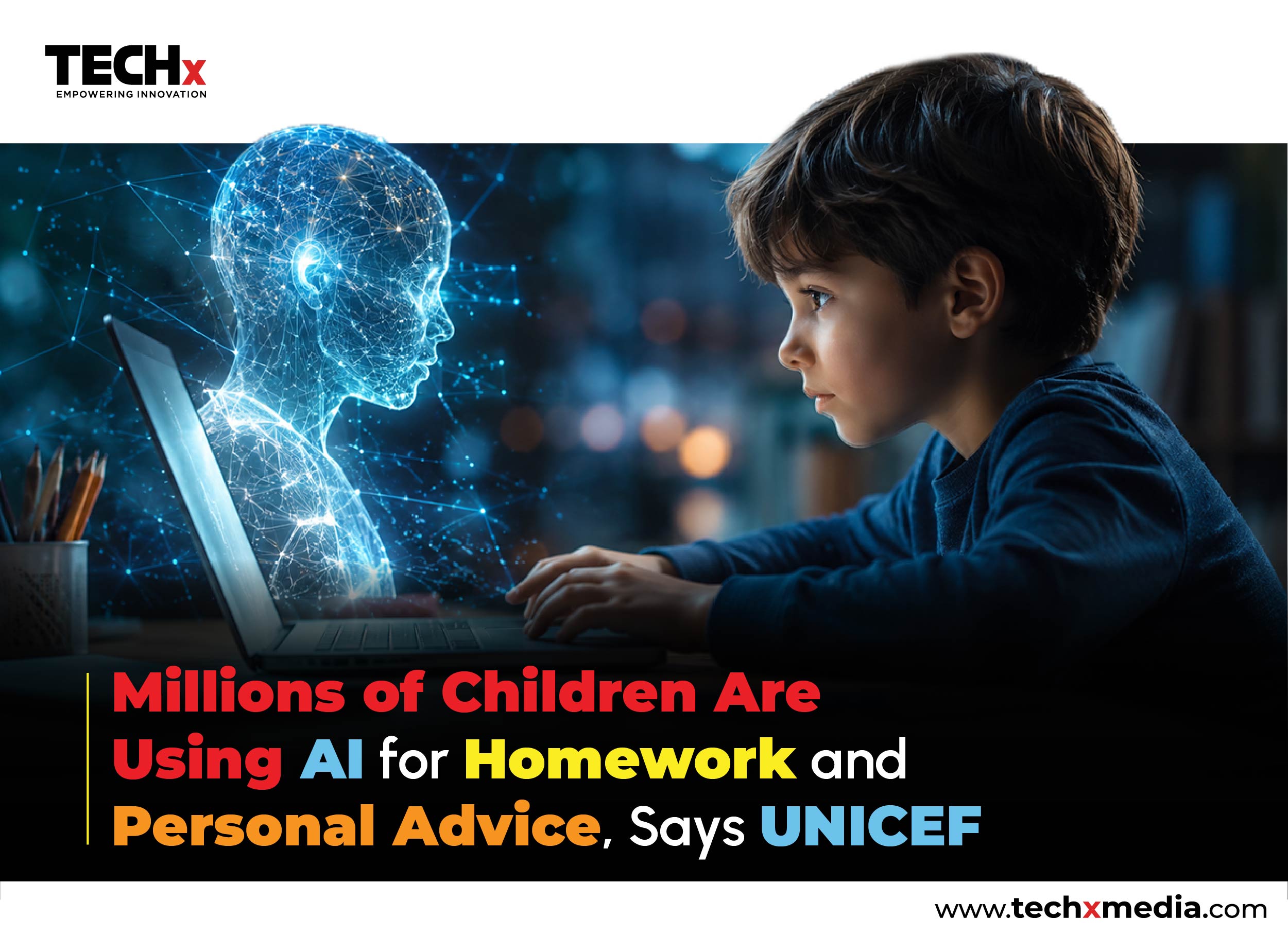 Children Using AI Surges as UNICEF Raises Safety Concerns