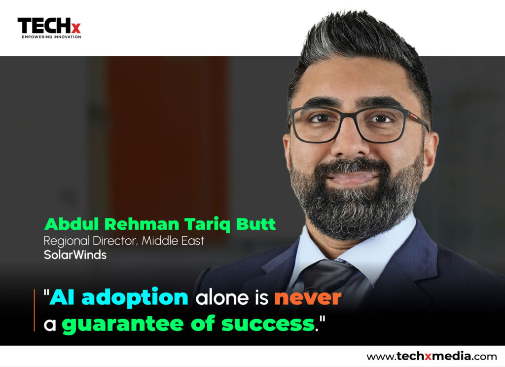 Abdul Rehman Tariq Butt, Regional Director, Middle East, SolarWinds