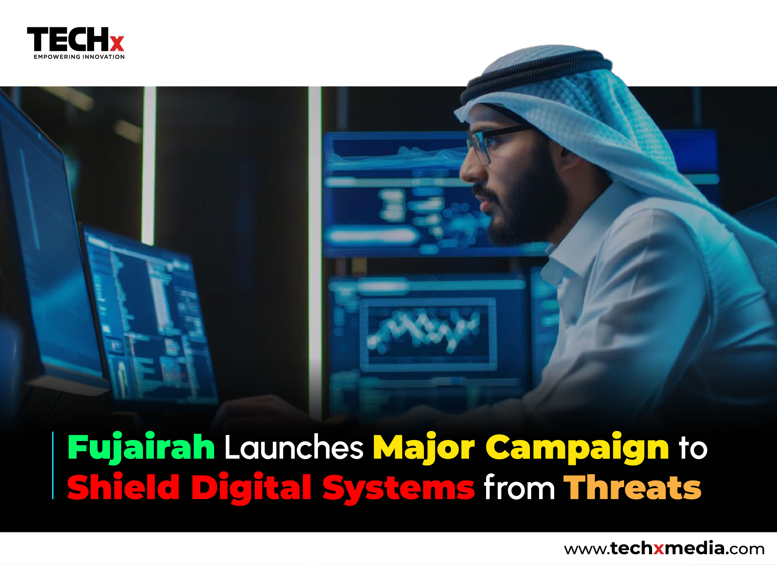 Fujairah Launches Digital Security Campaign