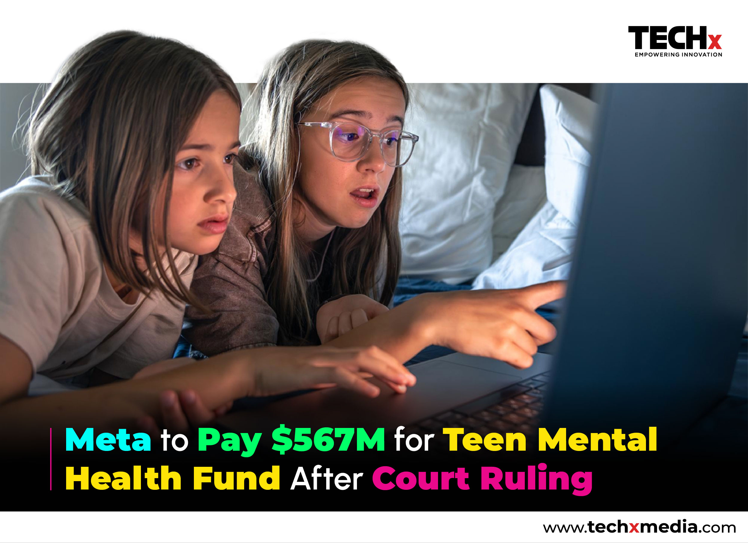 Meta Ordered to Pay $567M for Teen Mental Health