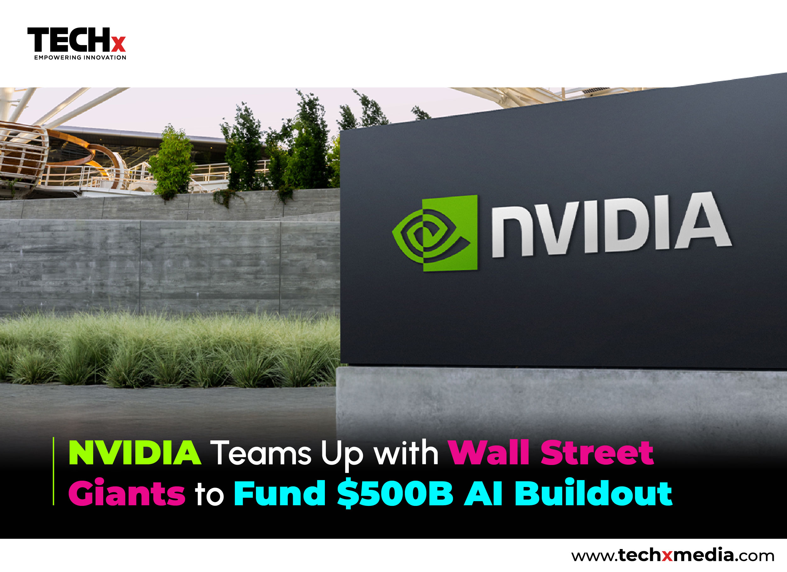 NVIDIA Launches $500B AI Infrastructure Financing Plan