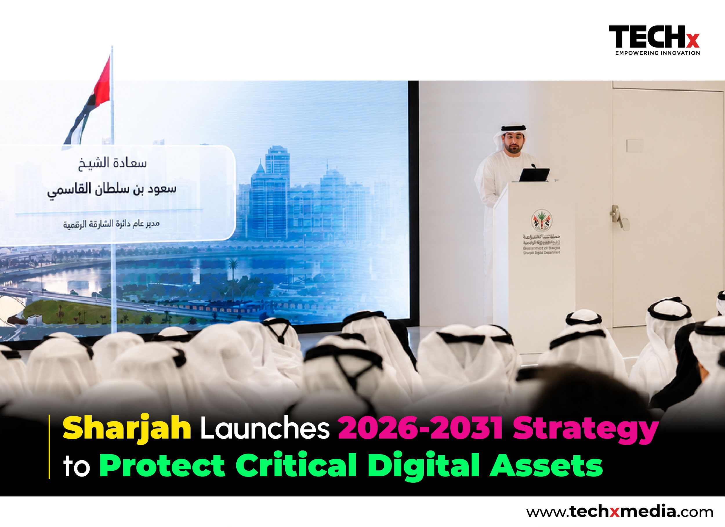 Sharjah Cyber Security Strategy Targets Digital Resilience