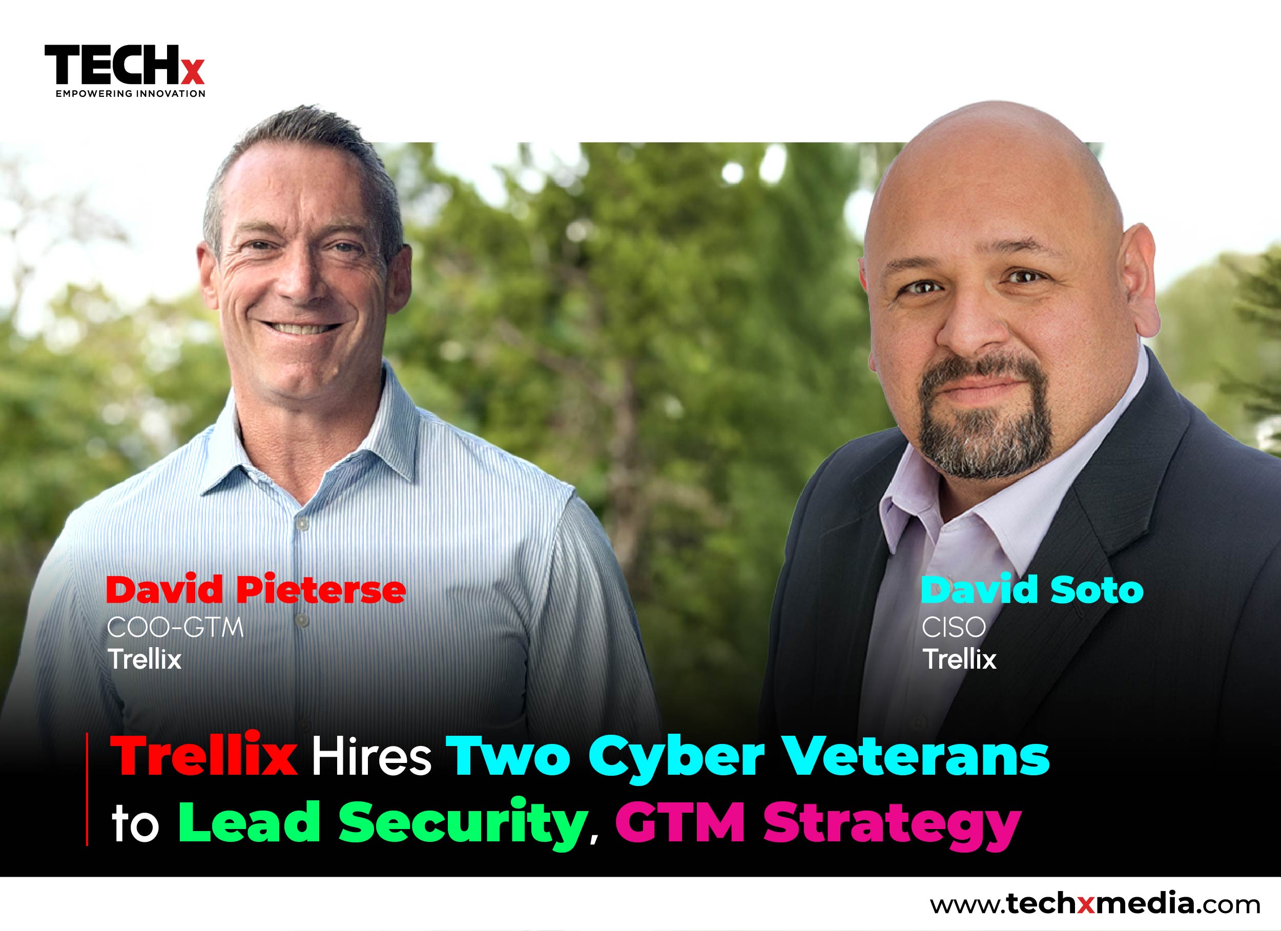 Trellix Expands Leadership Team to Boost Cyber Resilience