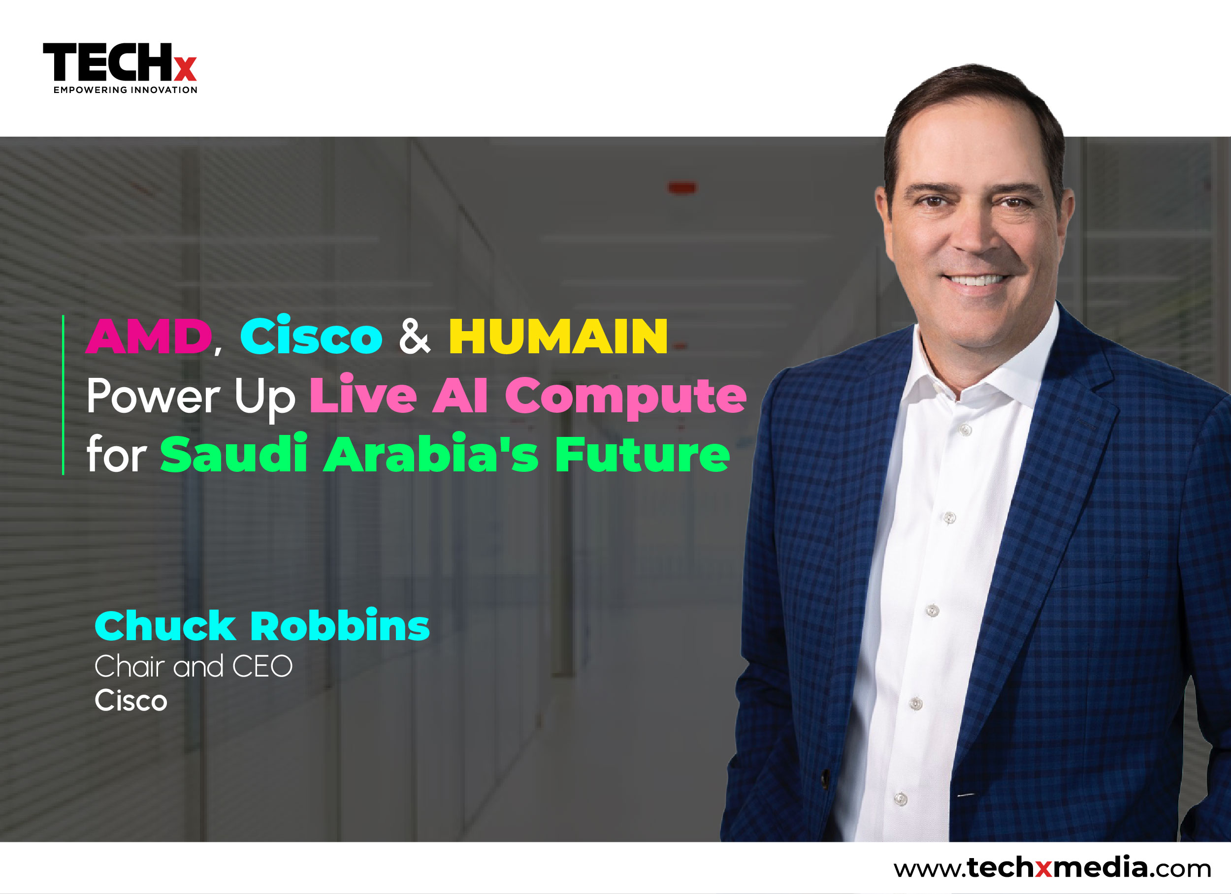 AMD, Cisco, HUMAIN Launch AI Infrastructure in Saudi Arabia
