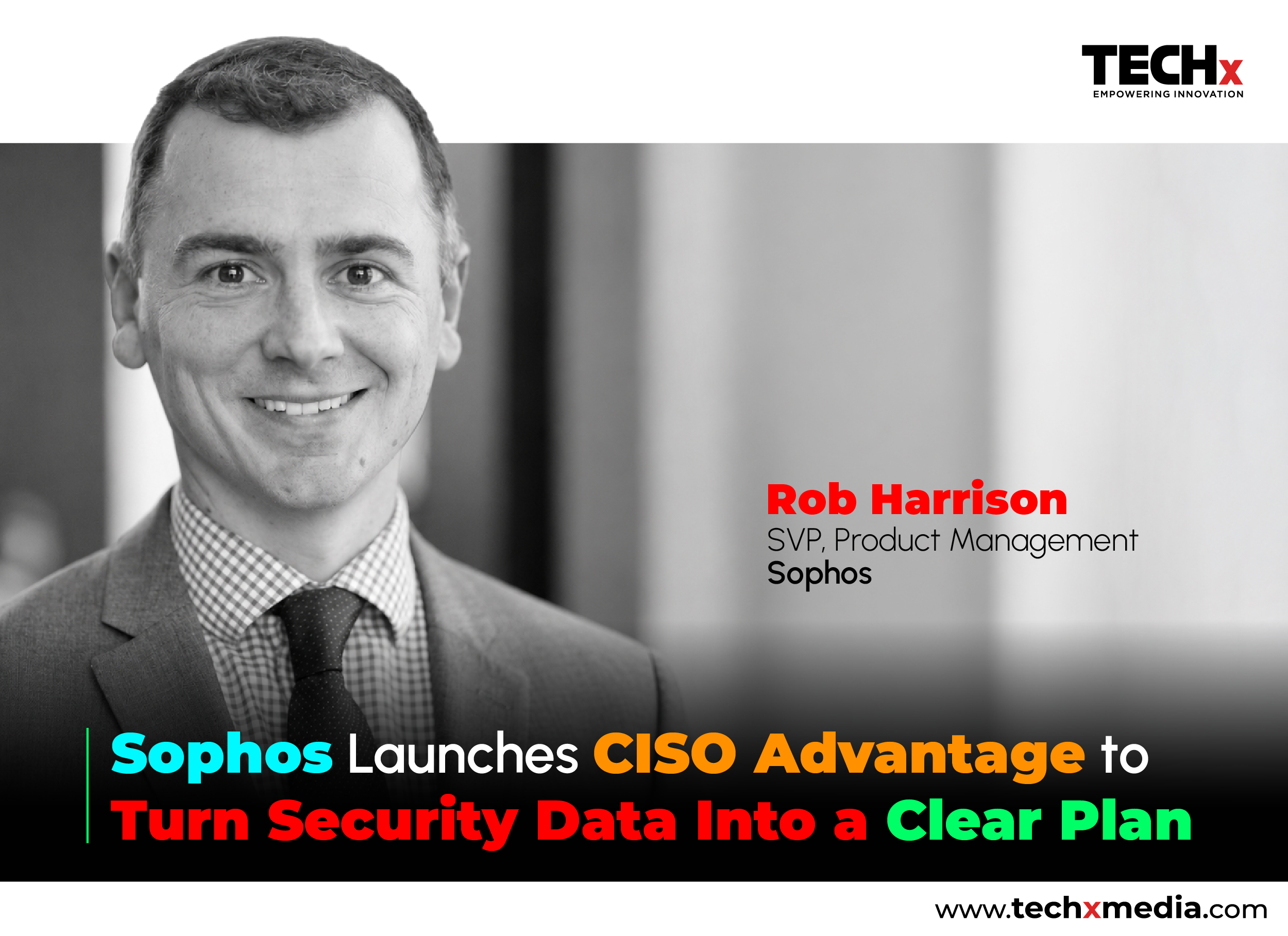 Sophos Launches CISO Advantage for Security Strategy