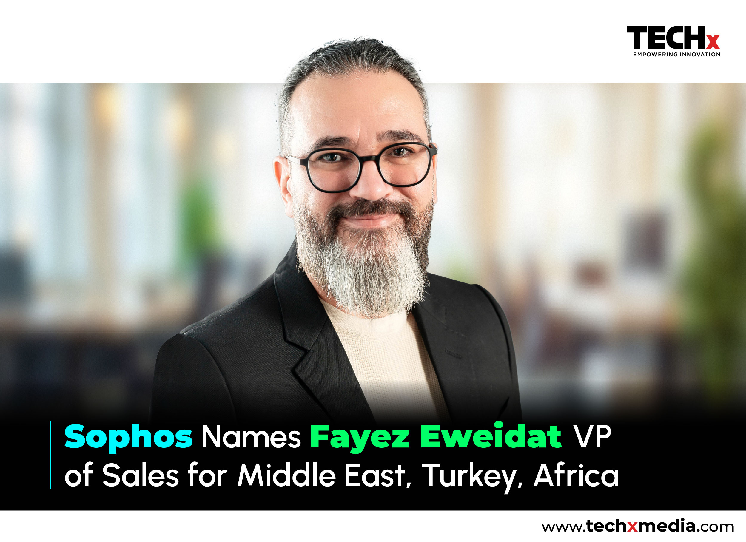 Sophos Appoints Fayez Eweidat as VP Sales for META