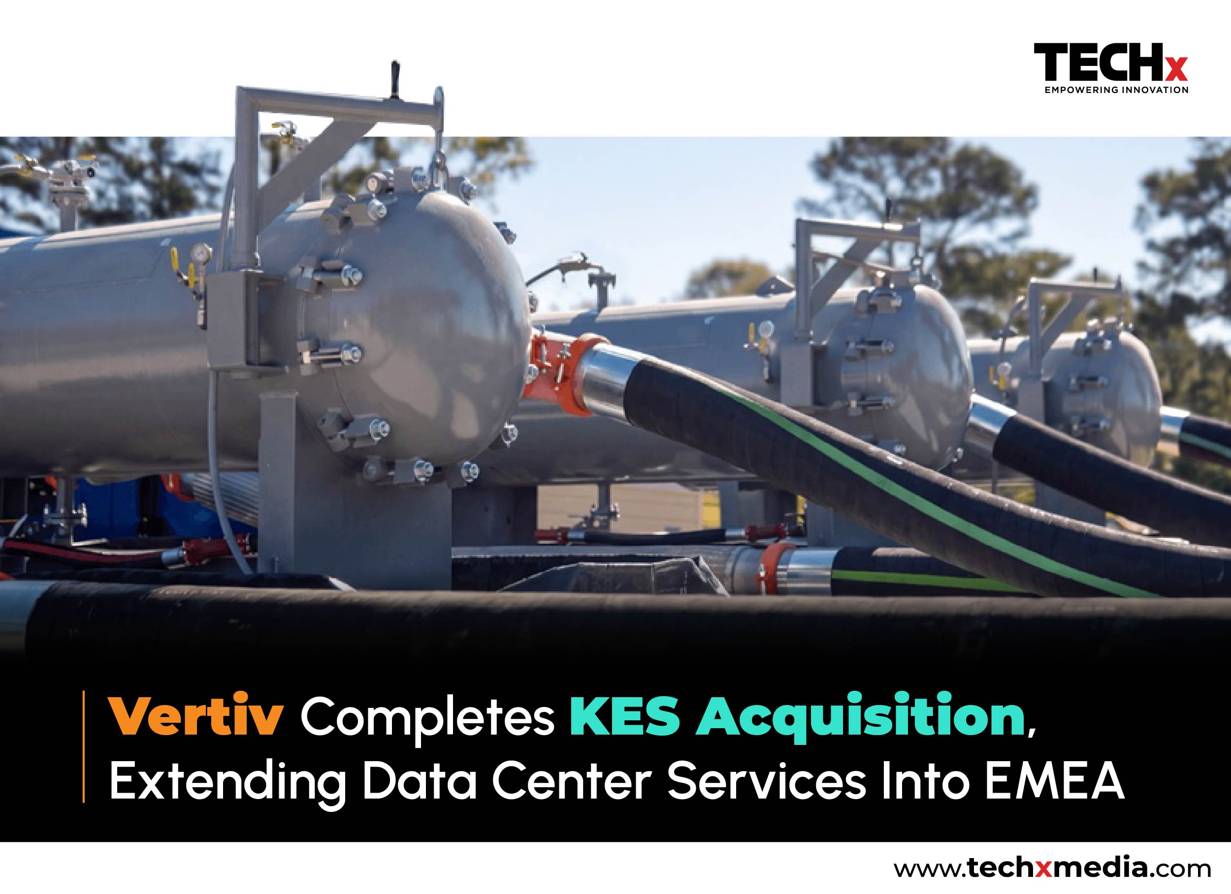 Vertiv Expands EMEA Fluid Management With KES Acquisition