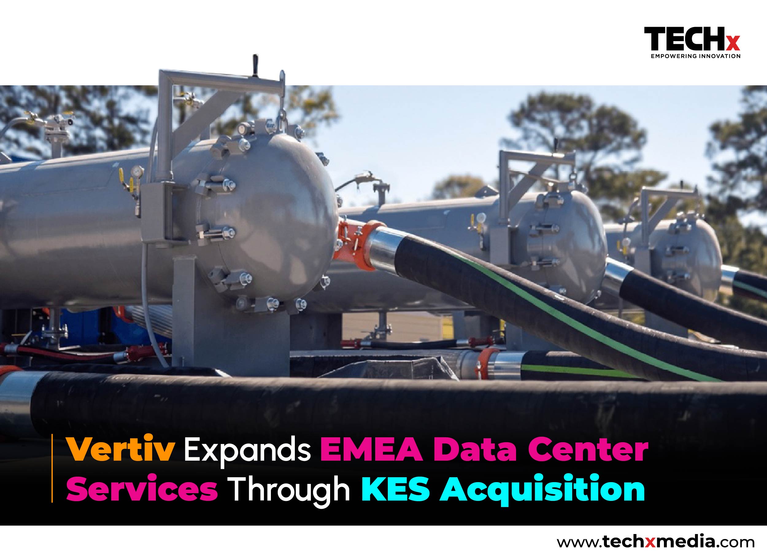 Vertiv Expands EMEA Thermal Services With KES Deal