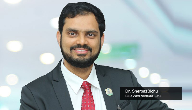 Dr.-SherbazBichu,-CEO,-Aster-Hospitals---UAE-Aster-techxmedia