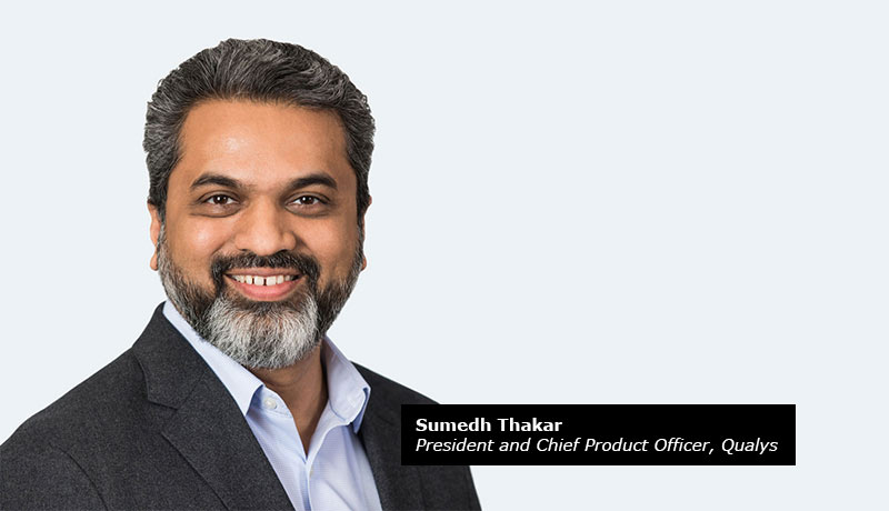 Sumedh-Thakar,-president-and-chief-product-officer,-Qualys-VMDR-techxmedia