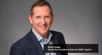 Sophos appoints Kevin Isaac as Senior Vice President of Sales for EMEA
