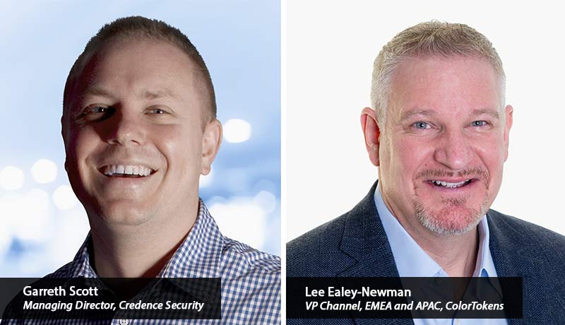 Lee-Ealey-Newman-and-Garreth-Scott-Credence Security ColorTokens-techxmedia