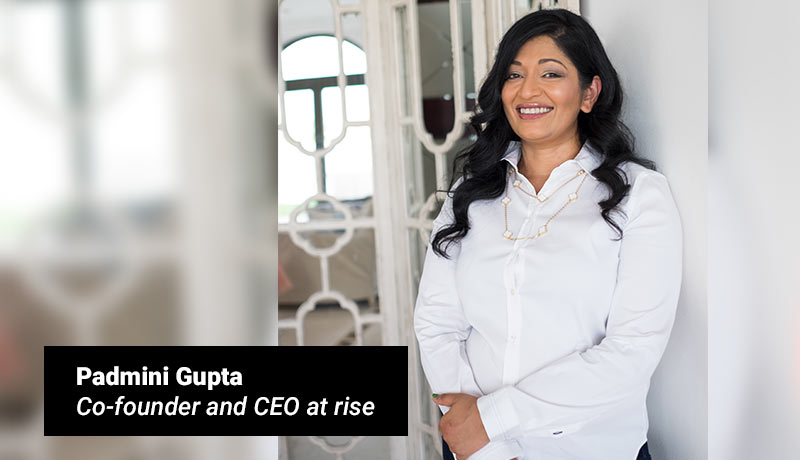 Padmini Gupta, Co-founder and CEO at rise-Xare-techxmedia