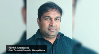 Interview: Karthik Anandarao, ManageEngine’s Chief Technical Evangelist