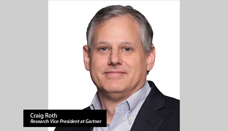 Craig-Roth,-research-vice-president-at-Gartner - techxmedia