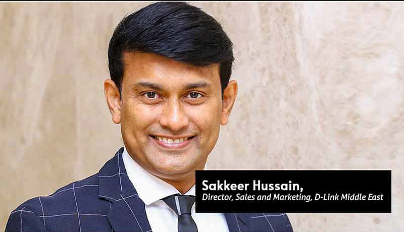 Sakkeer Hussain - Director- Sales and Marketing- D-Link Middle East - techxmedia