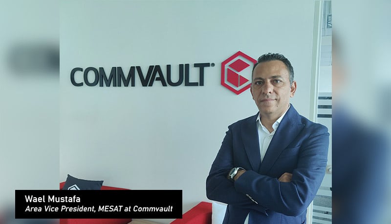Wael Mustafa- Area Vice President -MESAT - Commvault
