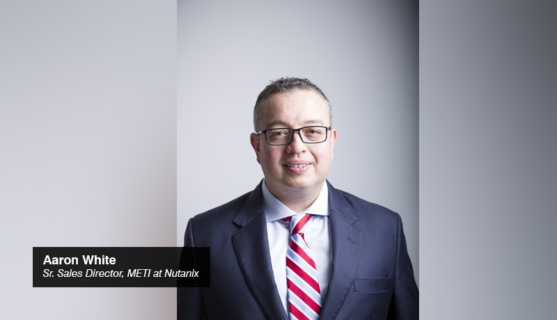 Aaron White- Sr. Sales Director- METI - Nutanix - techmedia