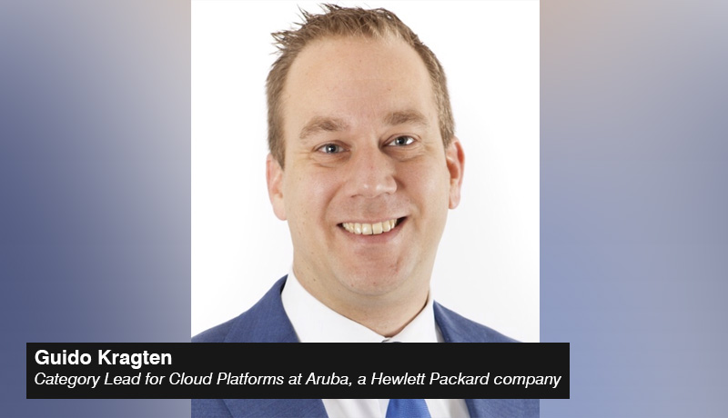 Guido Kragten - Category Lead for Cloud Platforms - Aruba- Hewlett Packard company - techxmedia