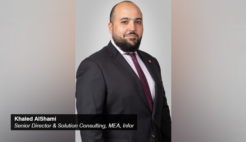 Khaled AlShami- Senior Director - Solution Consulting - Middle East & Africa - Infor - TECHXMEDIA