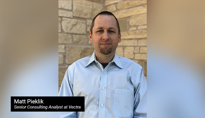 Matt-Pieklik,-Senior-Consulting-Analyst-at-Vectra - techxmedia