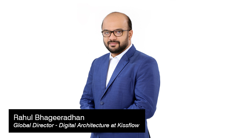 Rahul Bhageeradhan - Global Director - Kissflow- techxmedia