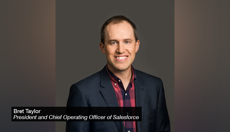 Bret-Taylor,-President-and-Chief-Operating-Officer-of-Salesforce - techxmedia