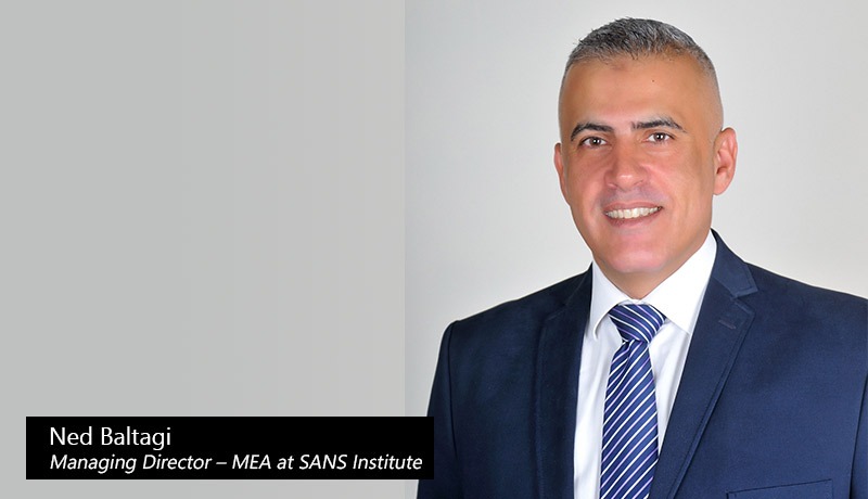 Ned Baltagi - Managing Director – Middle East and Africa - SANS Institute - techxmedia