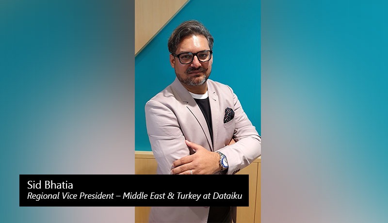 Sid Bhatia - Regional Vice President – Middle East & Turkey - Dataiku - techxmedia