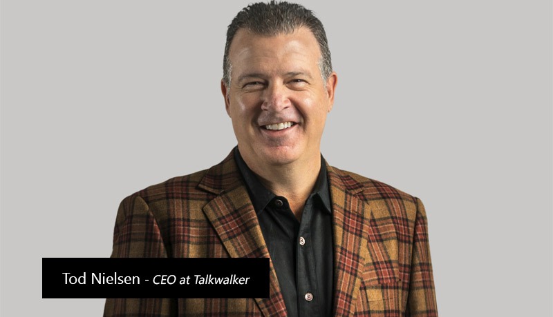 Talkwalker - Tod Nielsen - global CEO - techxmedia