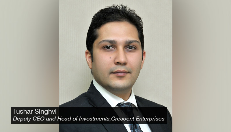 Tushar-Singhvi-,Deputy-CEO-and-Head-of-Investments-,-Crescent-Enterprises’