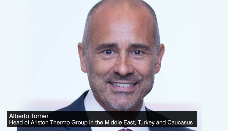 Alberto-Torner - Head-of-Ariston - Thermo-Group -Middle-East -Turkey - Caucasus. - techxmedia
