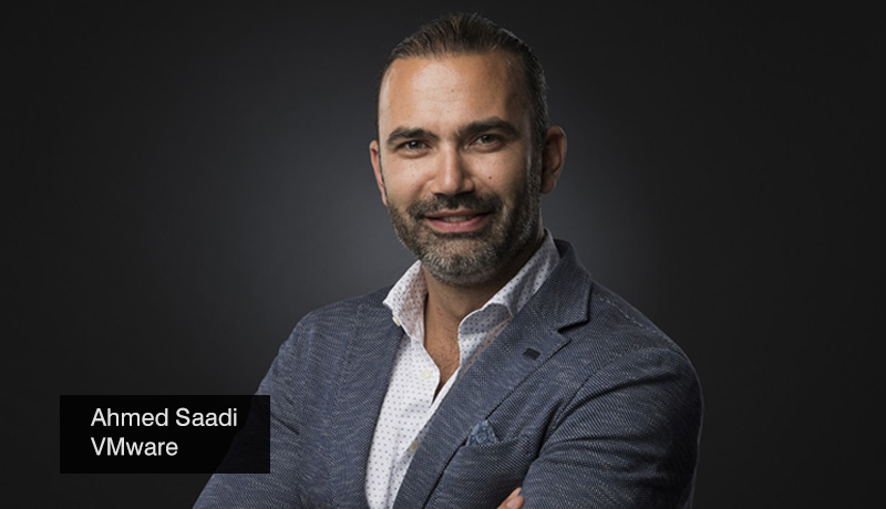 Ahmed-Saadi - VMware - Regional Director of Sales - Middle East - Turkey - Africa - security - IT -developers - INNOVATION - techxmedia