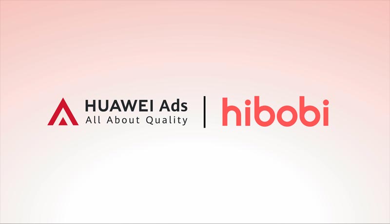 Hibobi - HUAWEI Ads - techxmedia