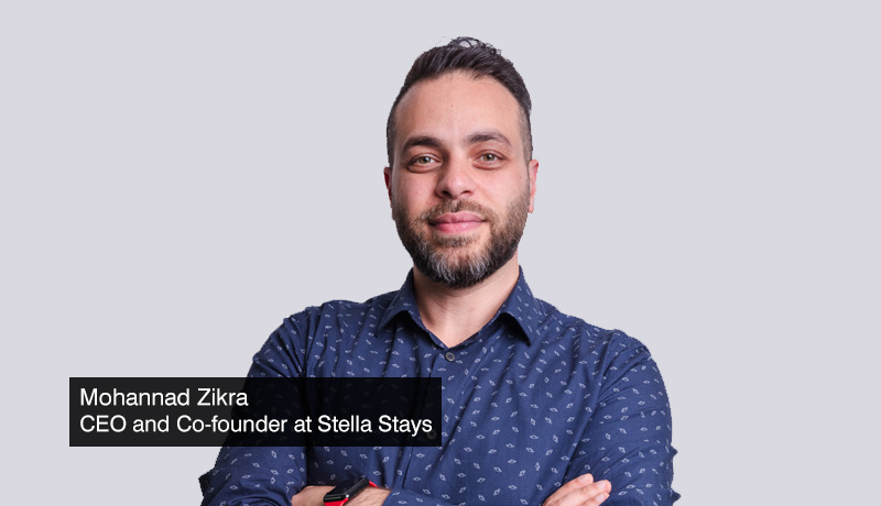 Mohannad-Zikra,-CEO-and-Co-founder-at-Stella-Stays - Bahrain - growth plan - techxmedia