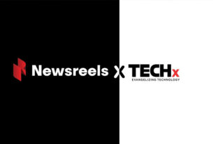 Newsreels - TECHx - partnership - tech news - techxmedia