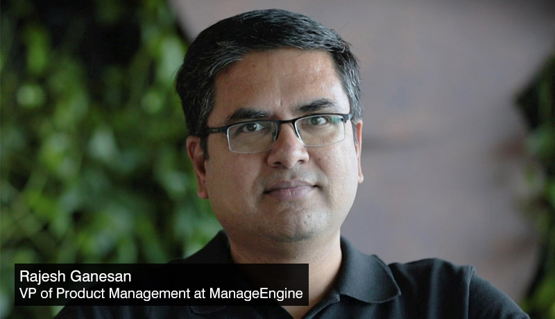 Rajesh-Ganesan,-Vice-President,-ManageEngine-Gartner- IT Service Management Tools - techxmedia