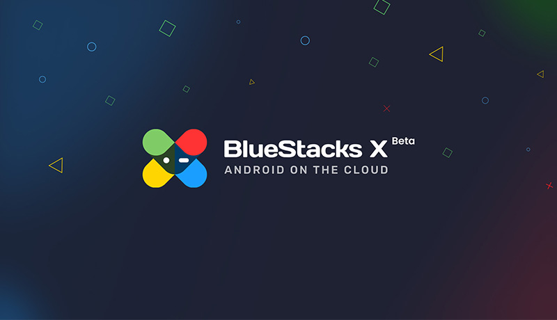 BlueStacks - BlueStacks X - cloud gaming service - mabile-games -techxmedia