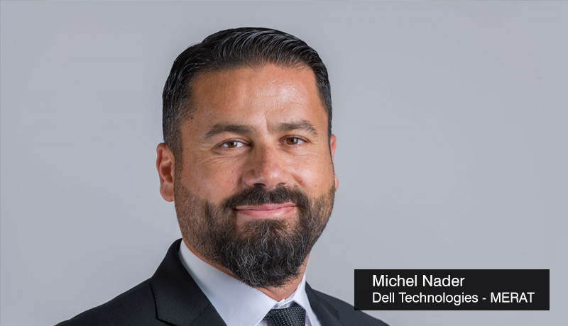 Michel Nader - Sr. Regional Director – MERAT - Dell Technologies - Dell study - Dell Technologies 2021 Global Data Protection Index - data security challenges - techxmedia