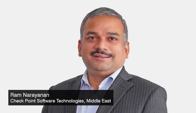 Ram-Narayanan-Country-Manager-Check-Point-Software-Technologies-ME-Cybersecurity Awareness Month -Cyberattacks - CPR -UAE - techxmedia
