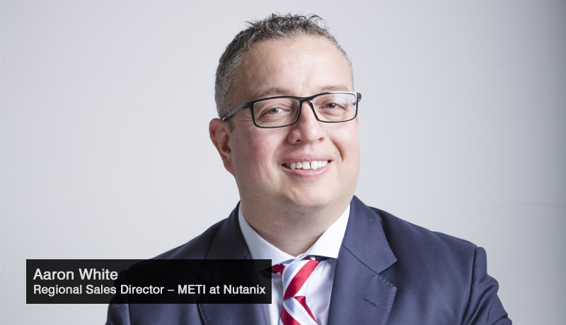 Aaron-White-Regional-Sales-Director-METI-Nutanix - .NEXT tour - cloud on Your Own Terms - Dubai - techxmedia
