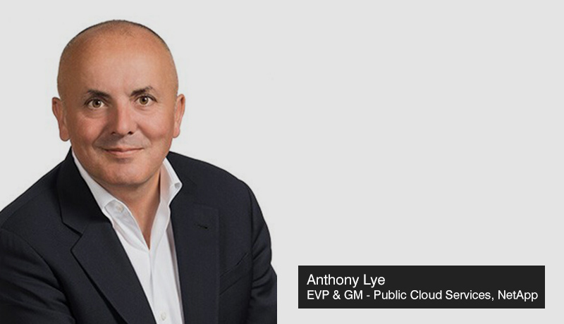 Anthony-Lye,-EVP-General-Manager,-Public-Cloud-Services-NetApp - digital transformation - techxmedia