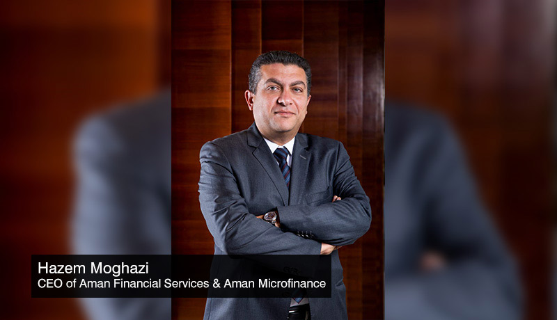 Hazem Moghazi - CEO of Aman Financial Services and Aman Microfinance - Fintech firm - Cairo ICT - techxmedia